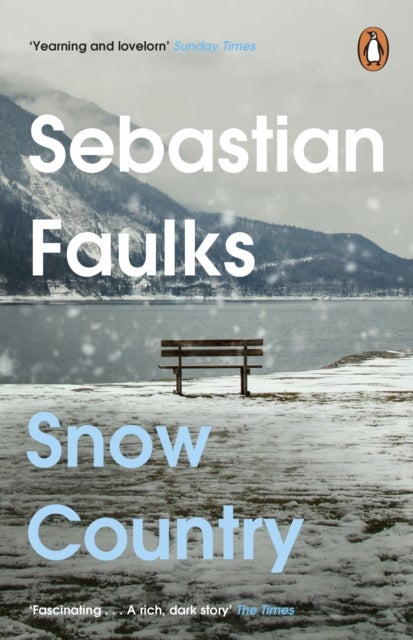 Snow Country - The epic historical novel from the author of Birdsong