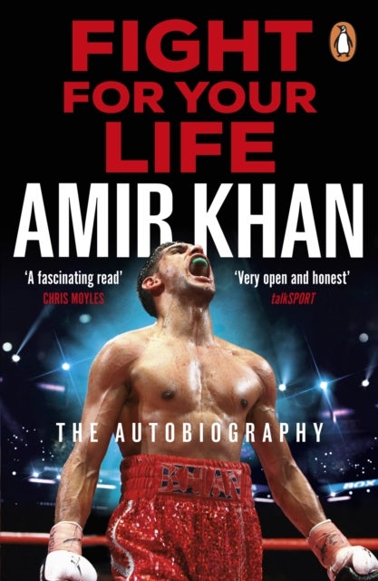Fight For Your Life - The must-read, astonishingly revealing memoir with life lessons from the UK¿s favourite boxer