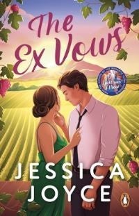 The Ex Vows - A swoony second-chance romcom from the bestselling author of You, With a View
