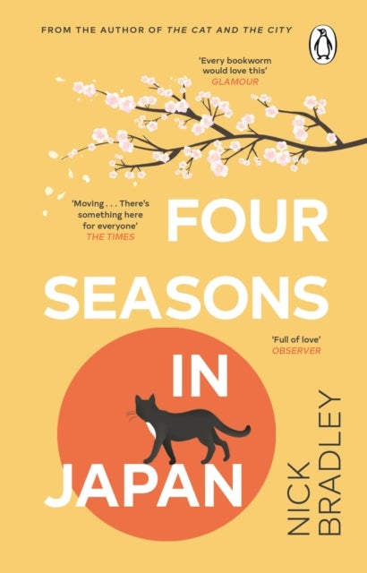 Four Seasons in Japan - A big-hearted book-within-a-book about finding purpose and belonging, perfect for fans of Matt Haig'