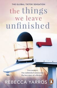 The Things We Leave Unfinished - TikTok made me buy it: A heart-wrenching and emotional romance from the bestselling author