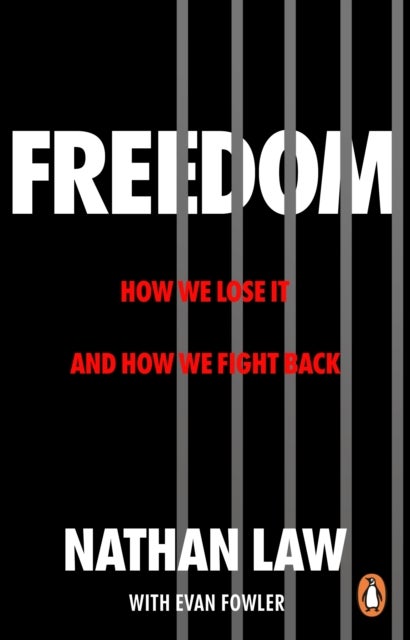 Freedom - How we lose it and how we fight back
