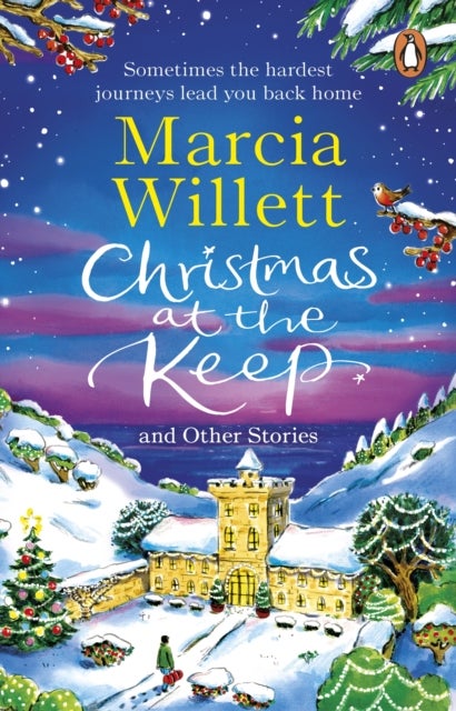 Christmas at the Keep and Other Stories - A moving and uplifting festive novella to escape with at Christmas