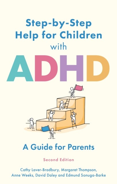 Step-by-Step Help for Children with ADHD - A Guide for Parents 2nd edition