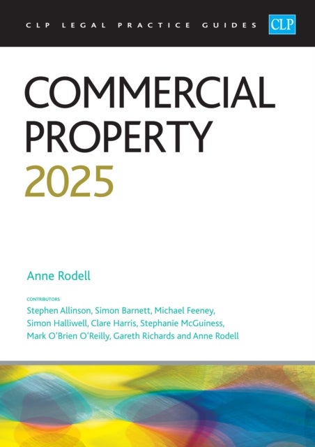 Commercial Property 2025 - Legal Practice Course Guides (LPC)