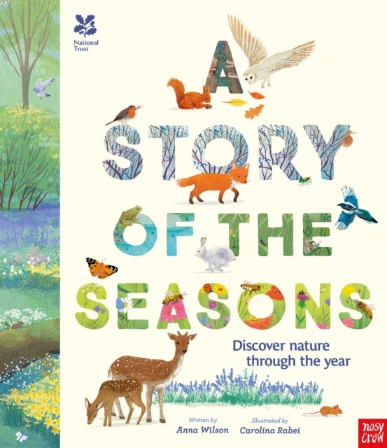 National Trust: A Story of the Seasons - Discover nature through the year