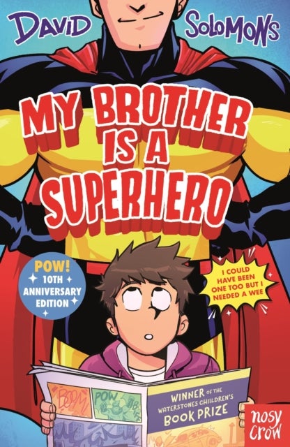 My Brother Is a Superhero - 10th Anniversary Edition