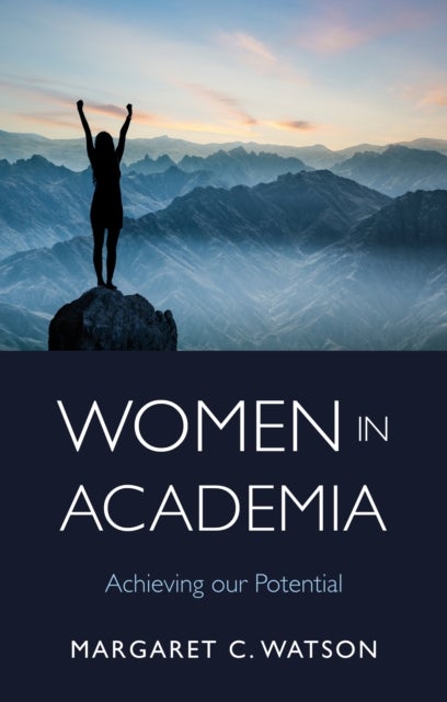 Women in Academia - Achieving Our Potential