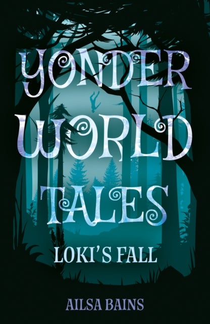 Yonderworld Tales - Loki¿s Fall