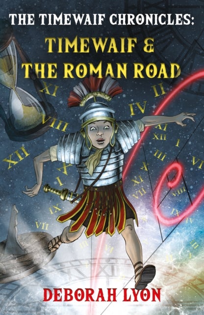 The Timewaif Chronicles - Timewaif & The Roman Road