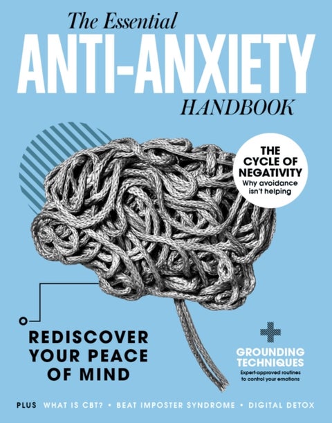 The Anti-Anxiety Handbook - Rediscover Your Peace of Mind