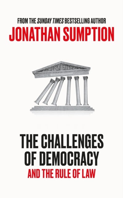 The Challenges of Democracy - And The Rule of Law