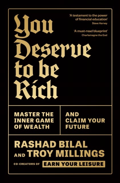 You Deserve To Be Rich - Master the Inner Game of Wealth and Claim Your Future