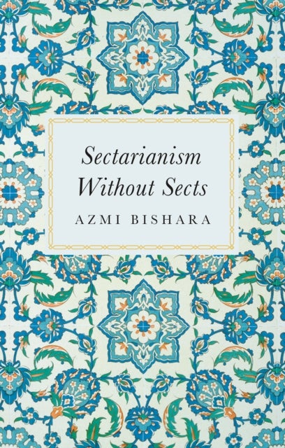 Sectarianism Without Sects