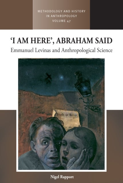 ¿I am Here¿, Abraham Said - Emmanuel Levinas and Anthropological Science