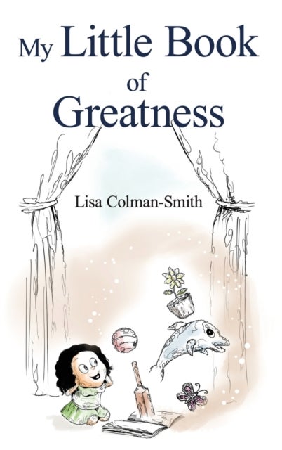 Bilde av My Little Book Of Greatness Av Lisa Colman-smith