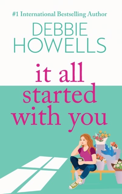 It All Started With You - A heartbreaking, uplifting read from Debbie Howells