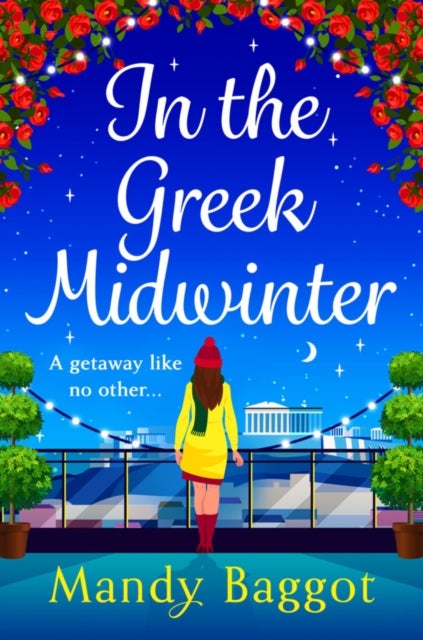 In the Greek Midwinter - A laugh-out-loud winter romance from Mandy Baggot