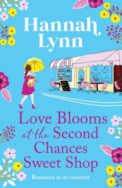 Bilde av Love Blooms At The Second Chances Sweet Shop Av Hannah Lynn