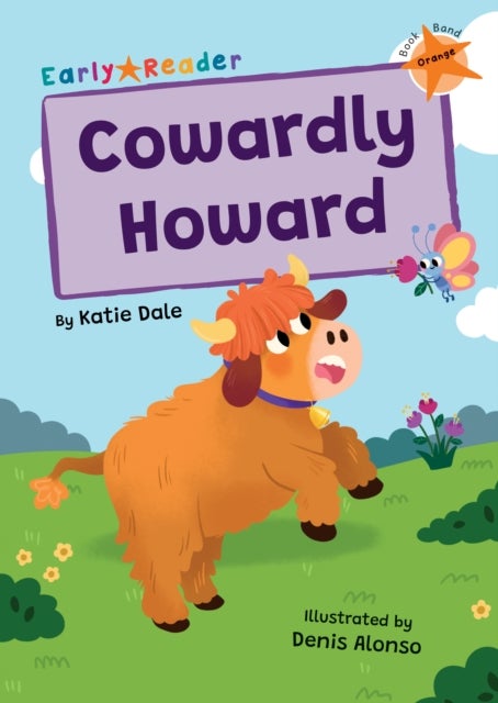 Cowardly Howard - (Orange Early Reader)