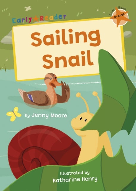 Sailing Snail - (Orange Early Reader)
