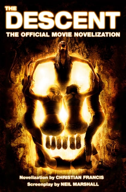 The Descent: The Official Novelization