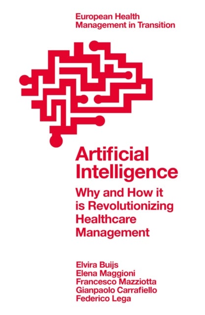 Artificial Intelligence - Why and How it is Revolutionizing Healthcare Management