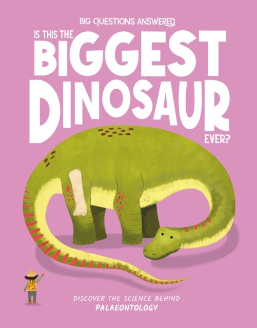 Is This the Biggest Dinosaur Ever? - Palaeontology