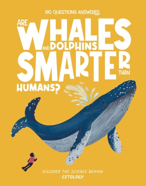 Are Whales and Dolphins Smarter Than Humans? - Cetology