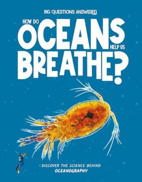 How Do Oceans Help Us Breathe? - Discover the science behind oceanography