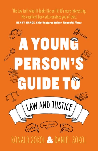 A Young Person¿s Guide to Law and Justice