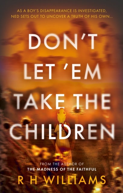 Don¿t Let ¿Em Take the Children