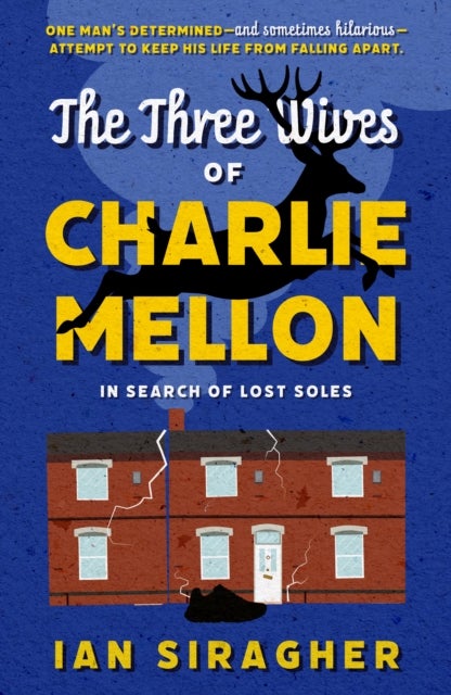 The Three Wives of Charlie Mellon - In Search of Lost Soles