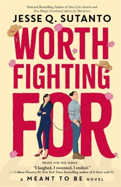 Worth Fighting For - A Meant to be Novel
