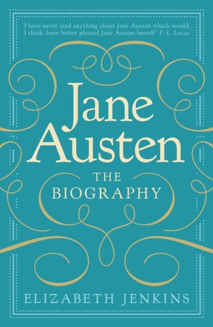 Jane Austen: The Biography