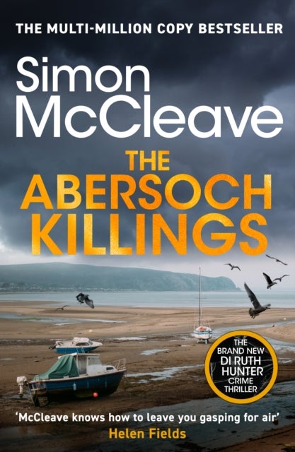 The Abersoch Killings - The brand new DI Ruth Hunter thriller from the bestselling must-read Welsh crime writer