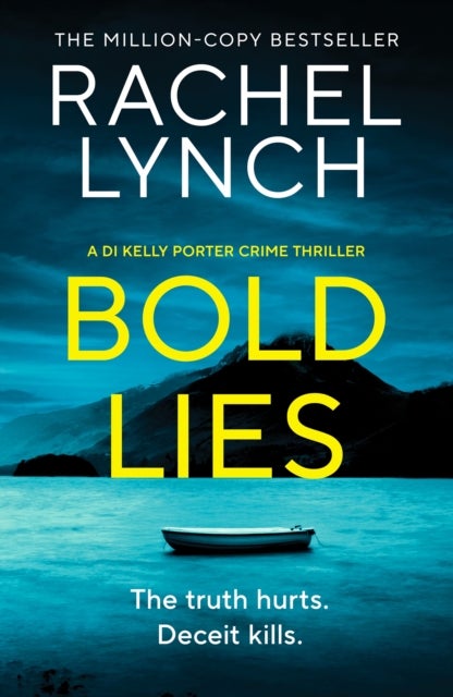Bold Lies - DI Kelly Porter Book Five