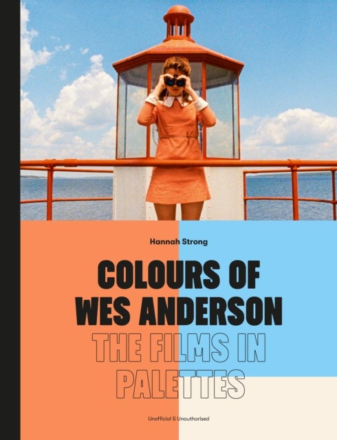 Colours of Wes Anderson - The Films in Palettes