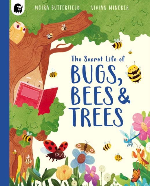 The Secret Life of Bugs, Bees and Trees