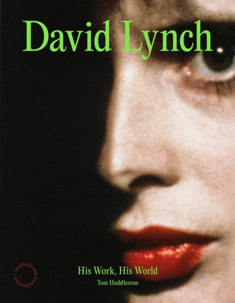 David Lynch - His Work, His World