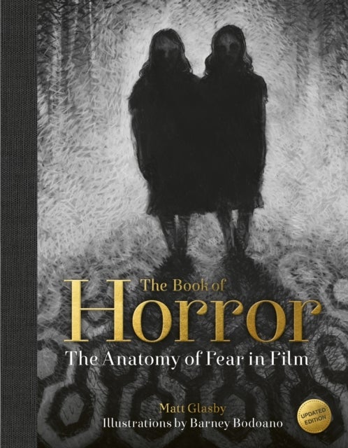 The Book of Horror - The Anatomy of Fear in Film, updated edition