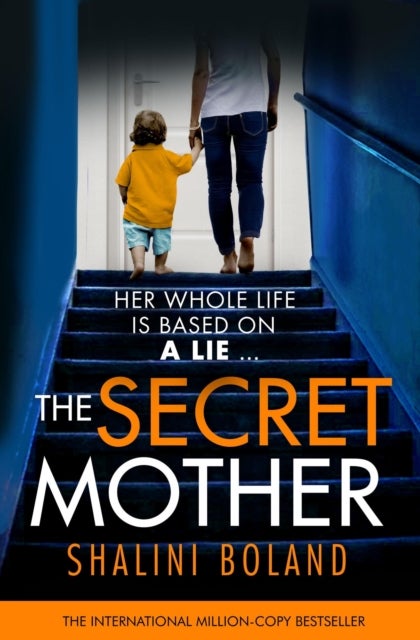 The Secret Mother - A gripping psychological thriller that will have you hooked