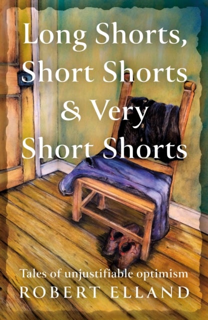 Long Shorts, Short Shorts & Very Short Shorts - Tales of Unjustifiable Optimism