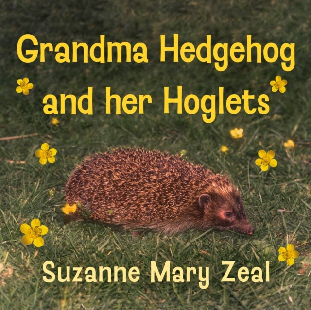 Grandma Hedgehog and Her Hoglets - Mary¿s Creatures