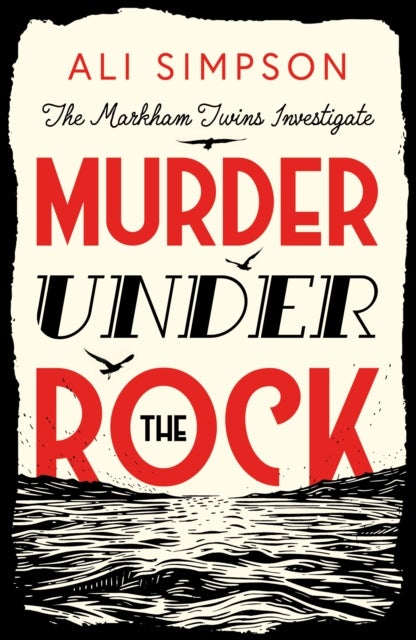 Murder Under The Rock - The Markham Twins Investigate