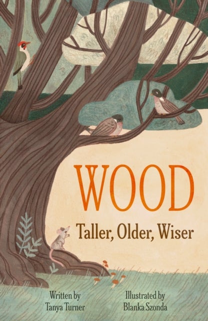 WOOD - Taller, Older, Wiser