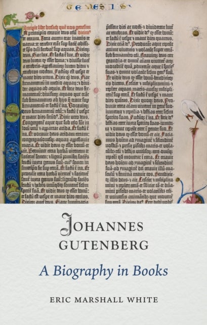 Johannes Gutenberg - A Biography in Books