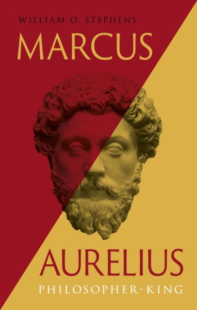 Marcus Aurelius - Philosopher-King