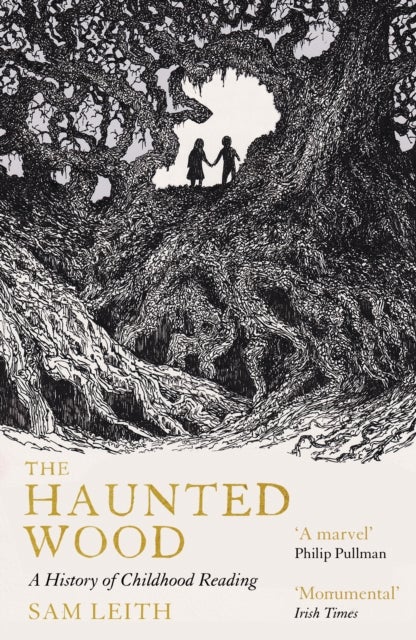The Haunted Wood - A History of Childhood Reading