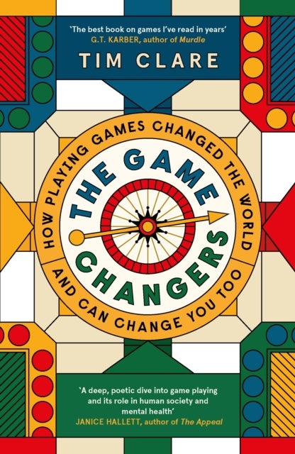 The Game Changers - How Playing Games Changed the World and Can Change You Too